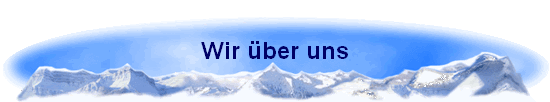 Wir �ber uns